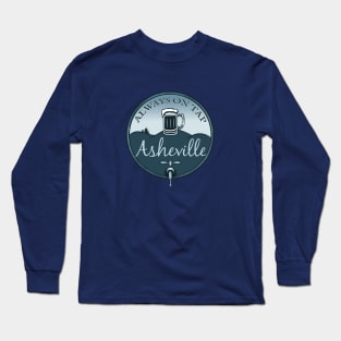 Always On Tap - Asheville Beer - BlueNavy 22 Long Sleeve T-Shirt